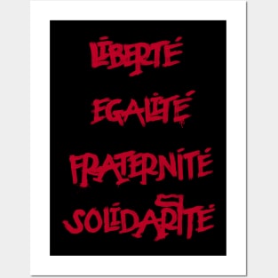 Freedom Equality Fraternity Solidarity Posters and Art